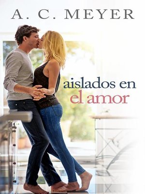 cover image of Aislados en el amor